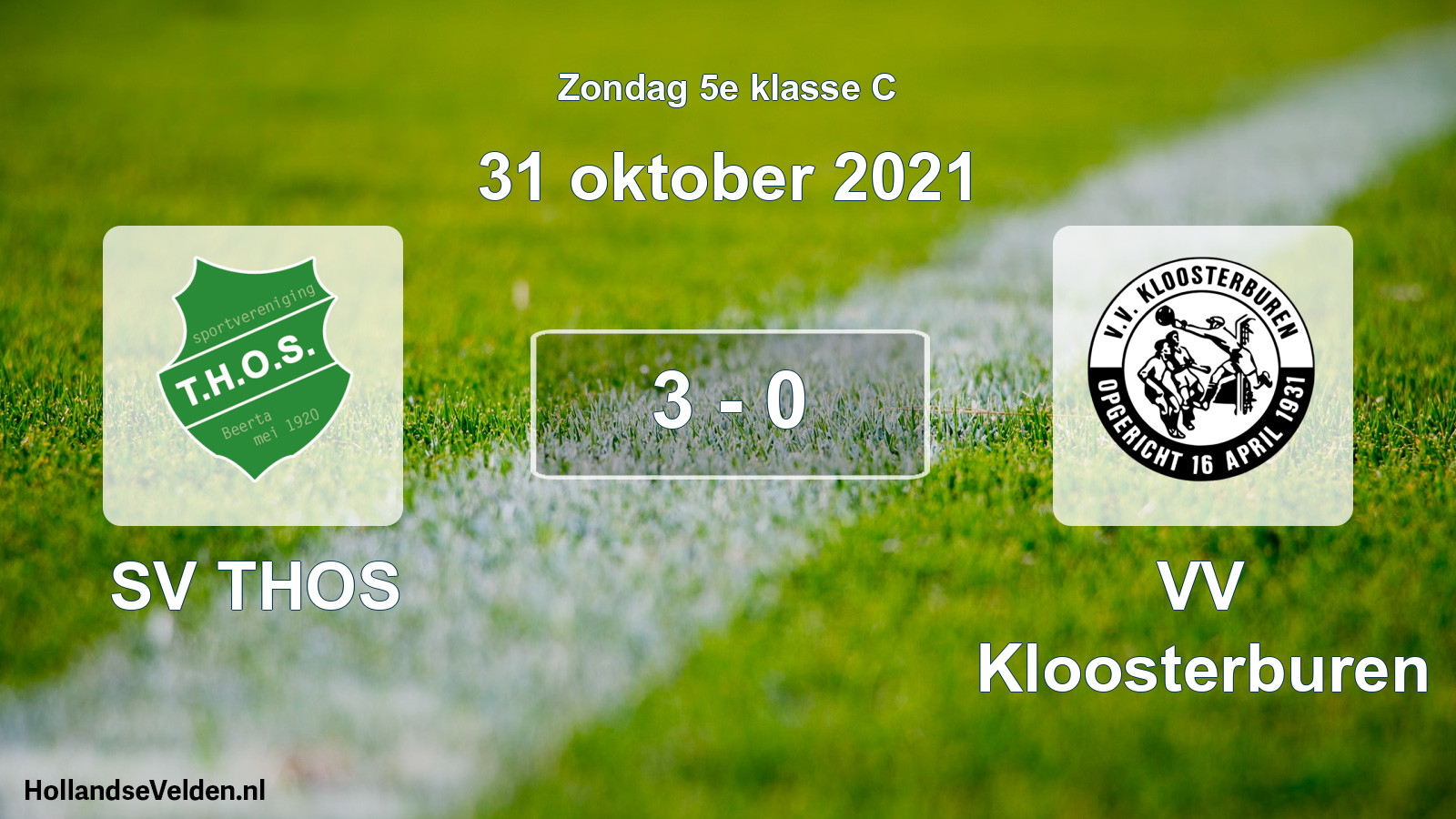 Total number of matches played: SV THOS - VV Kloosterburen 3 - 0 (31 October 2021)