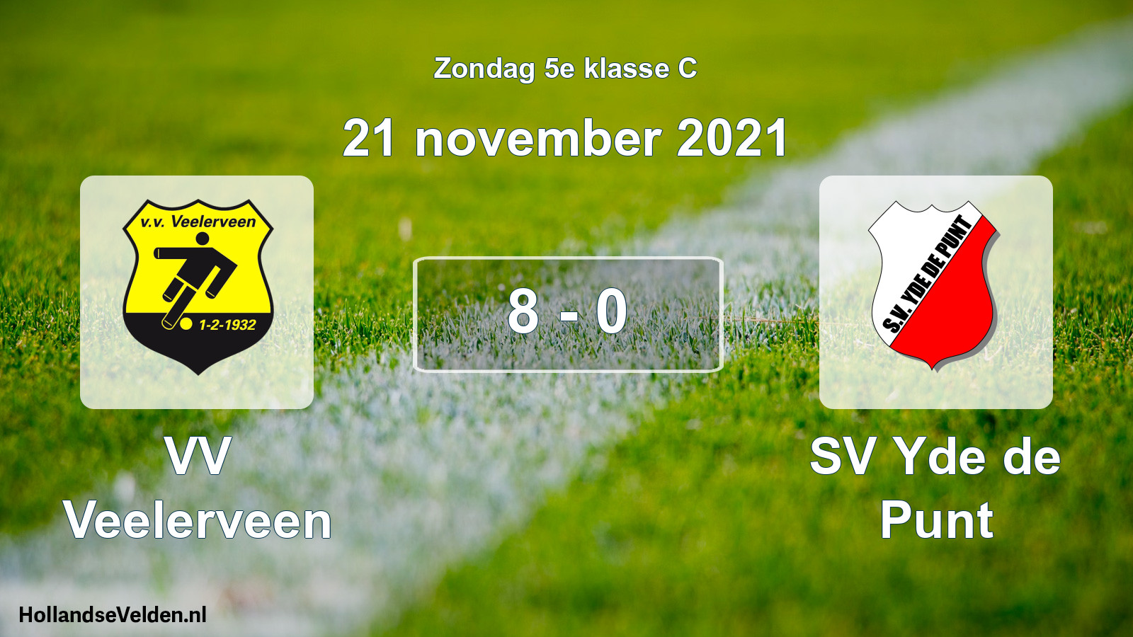 Total number of matches played: VV Veelerveen - SV Yde de Punt 8 - 0 (21 November 2021)