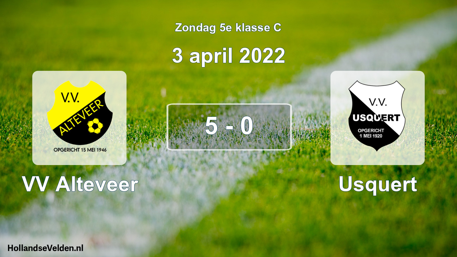 Total number of matches played: VV Alteveer - Usquert 5 - 0 (3 April 2022)
