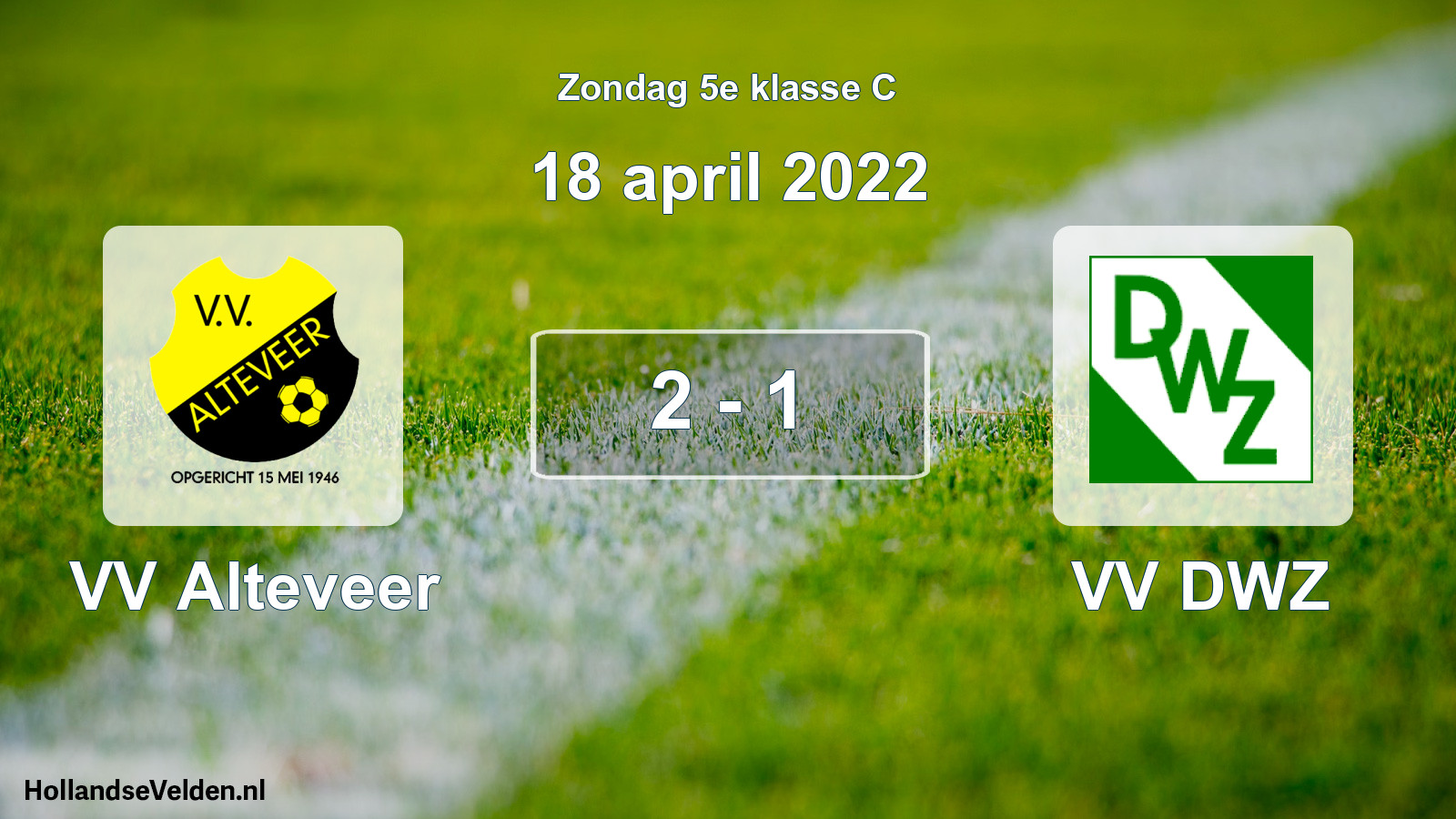 Total number of matches played: VV Alteveer - VV DWZ 2 - 1 (18 April 2022)