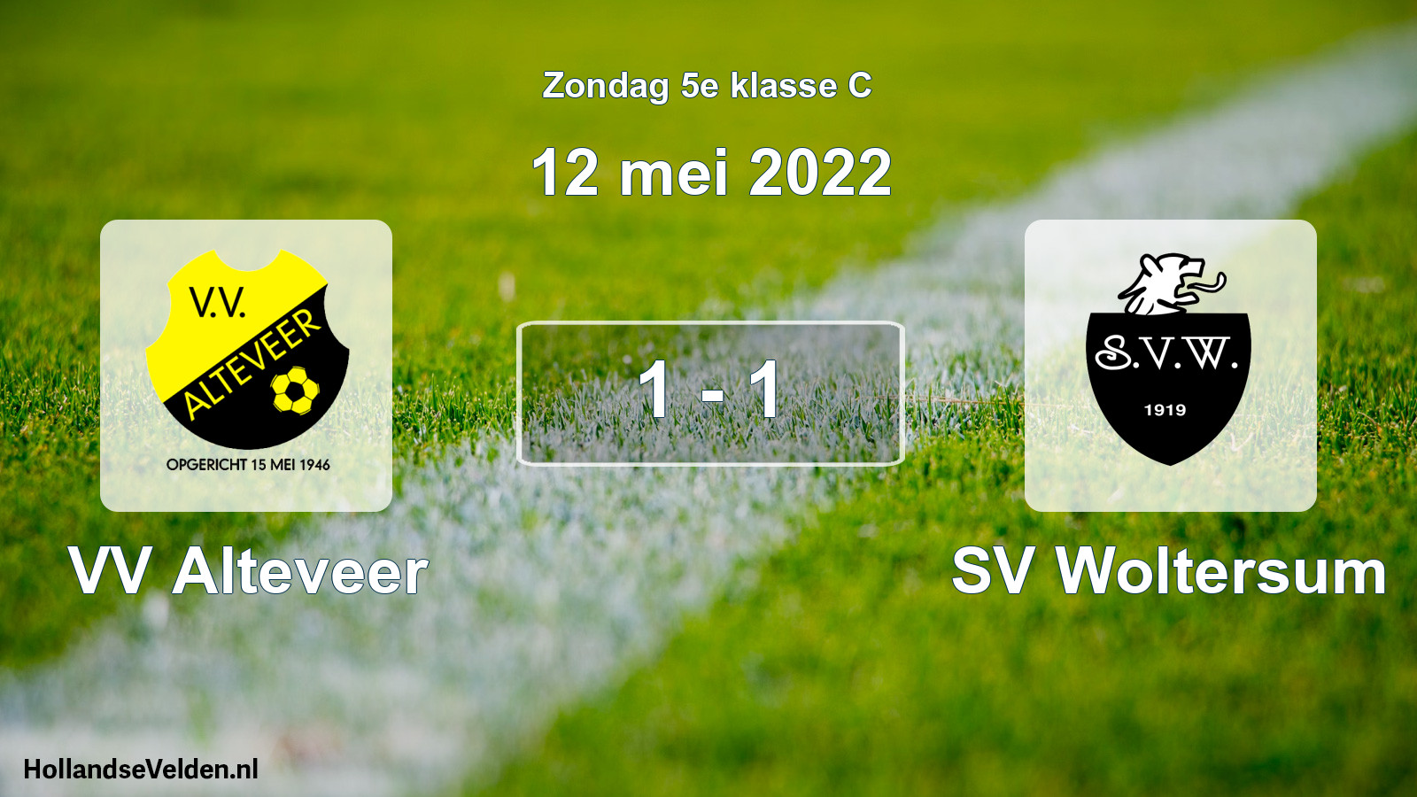 Total number of matches played: VV Alteveer - SV Woltersum 1 - 1 (12 May 2022)