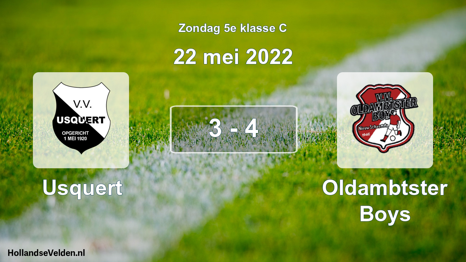 Total number of matches played: Usquert - Oldambtster Boys 3 - 4 (22 May 2022)