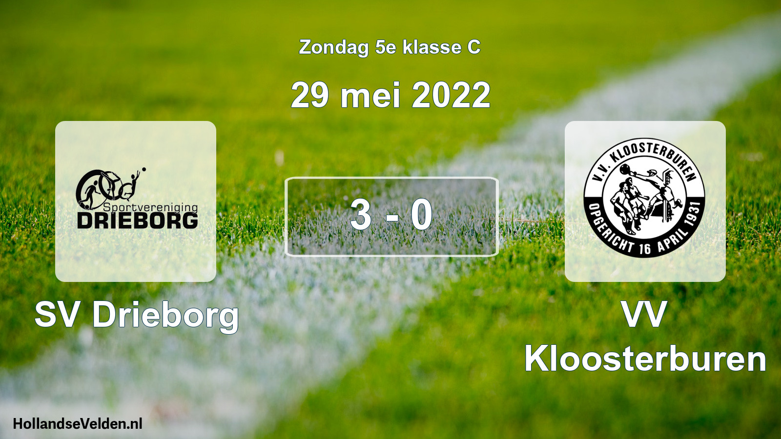 Total number of matches played: SV Drieborg - VV Kloosterburen 3 - 0 (29 May 2022)