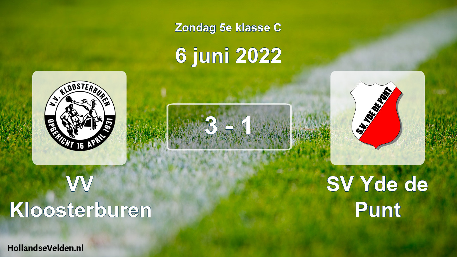 Total number of matches played: VV Kloosterburen - SV Yde de Punt 3 - 1 (6 June 2022)