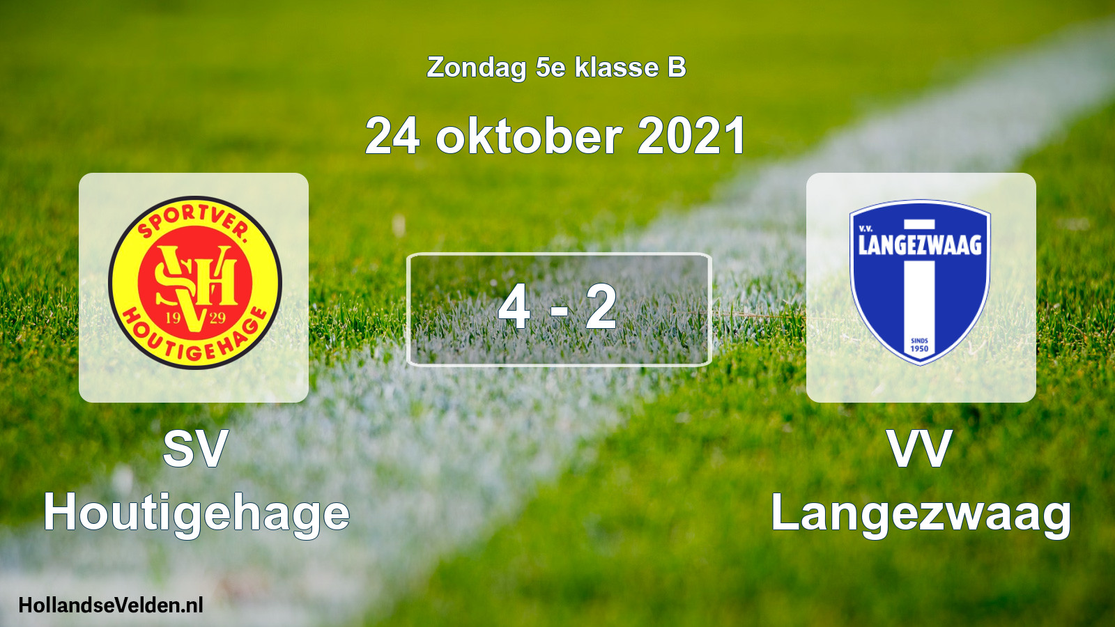 Total number of matches played: SV Houtigehage - VV Langezwaag 4 - 2 (24 October 2021)
