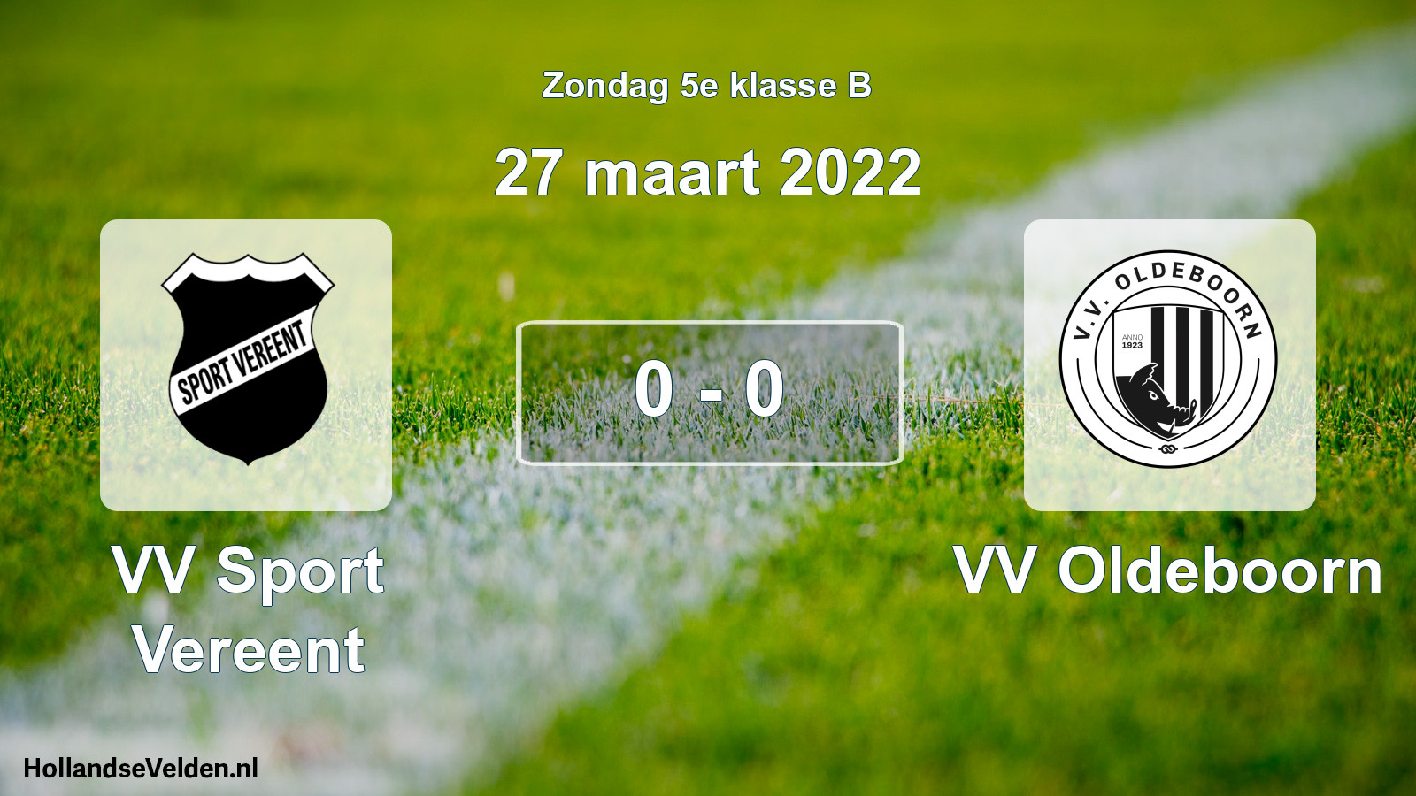 Total number of matches played: VV Sport Vereent - VV Oldeboorn 0 - 0 (27 March 2022)