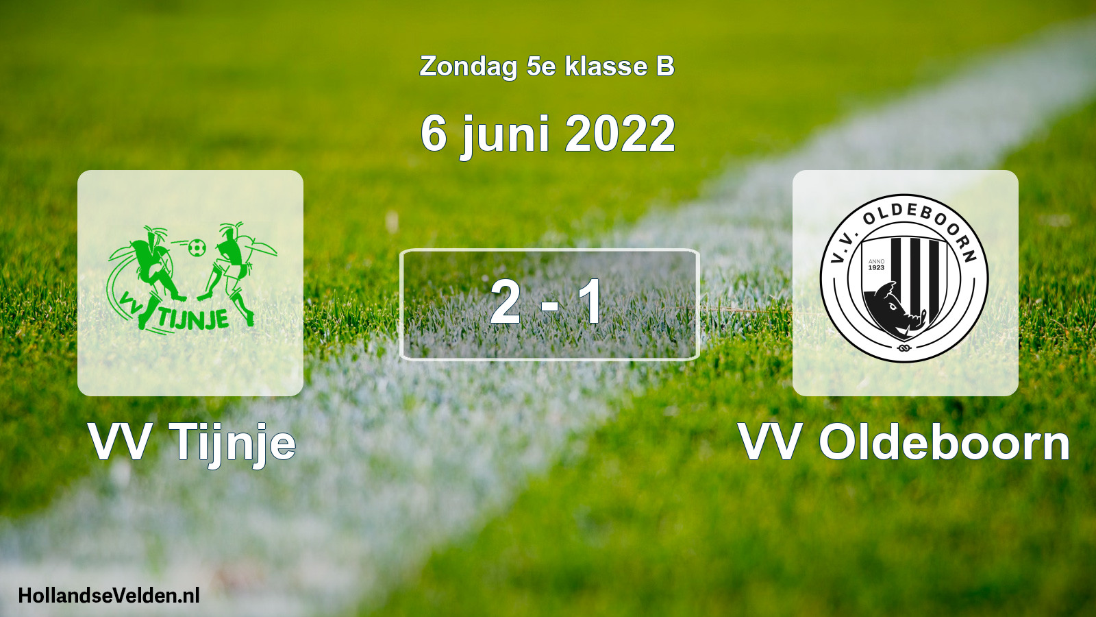 Total number of matches played: VV Tijnje - VV Oldeboorn 2 - 1 (6 June 2022)