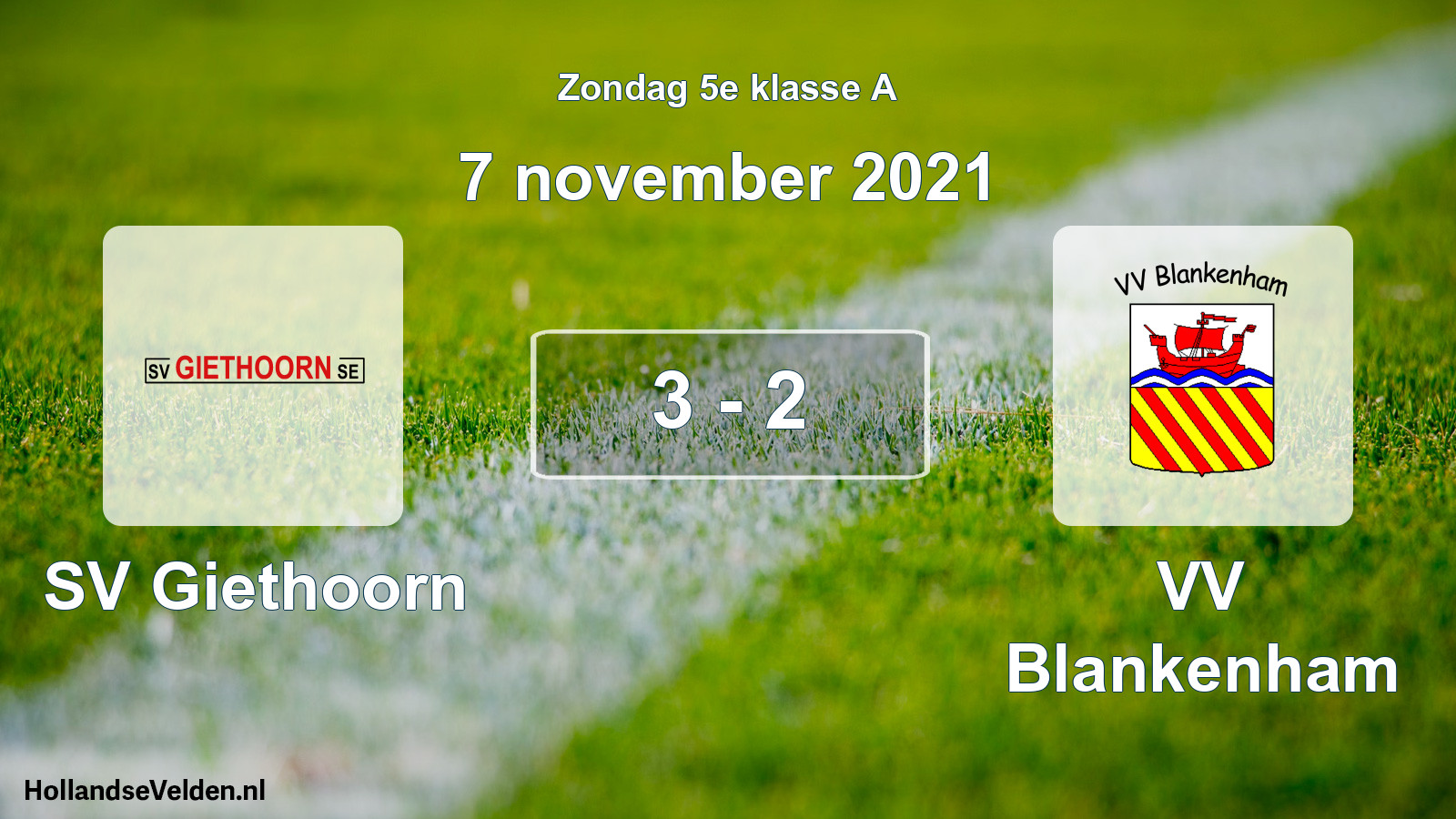 Total number of matches played: SV Giethoorn - VV Blankenham 3 - 2 (7 November 2021)