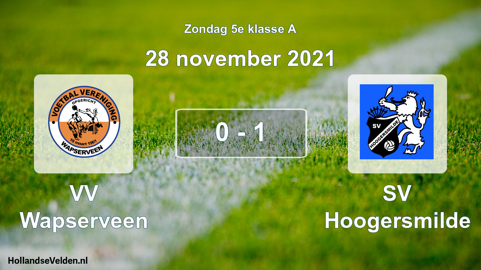 Total number of matches played: VV Wapserveen - SV Hoogersmilde 0 - 1 (28 November 2021)