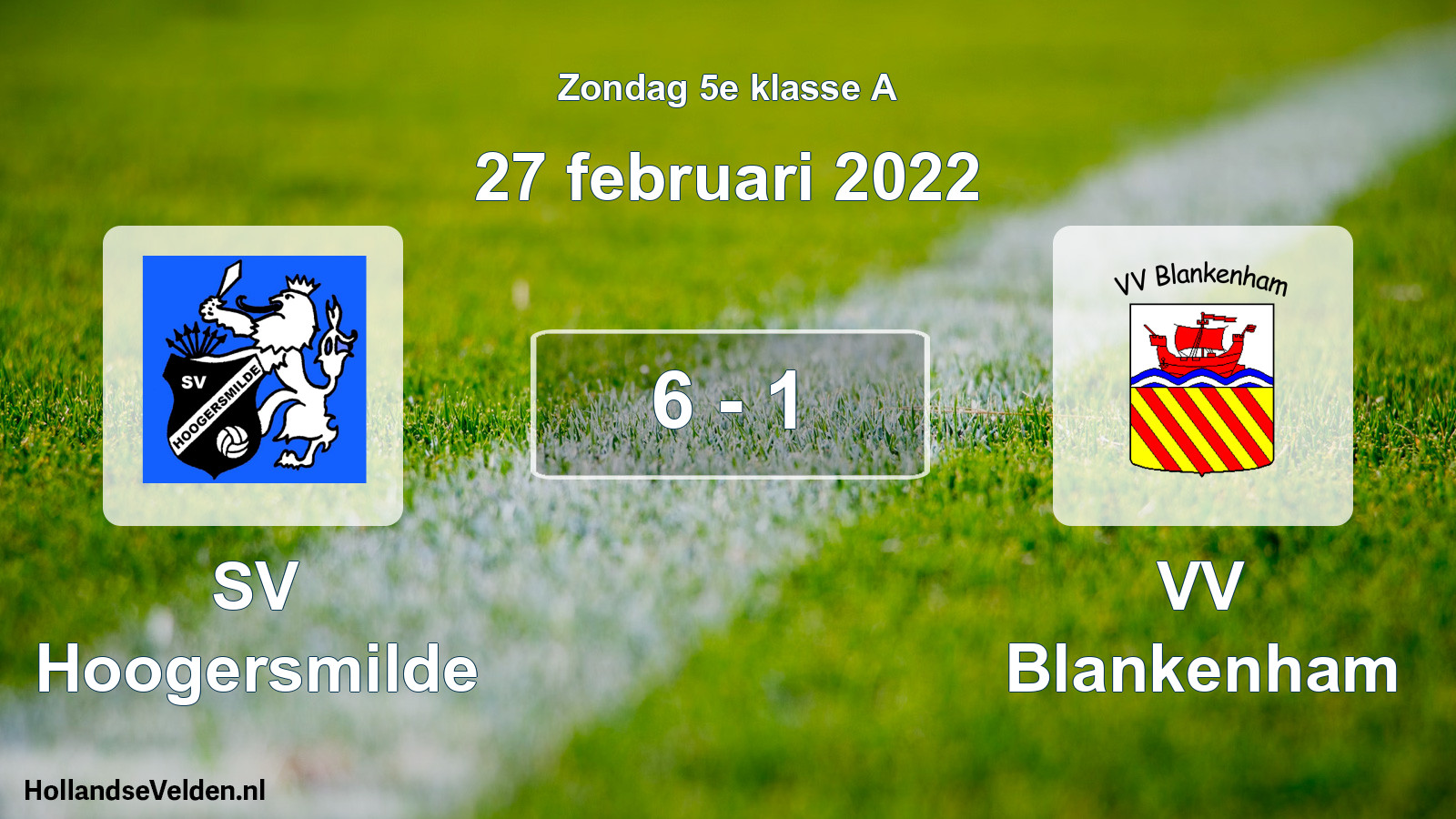 Total number of matches played: SV Hoogersmilde - VV Blankenham 6 - 1 (27 February 2022)
