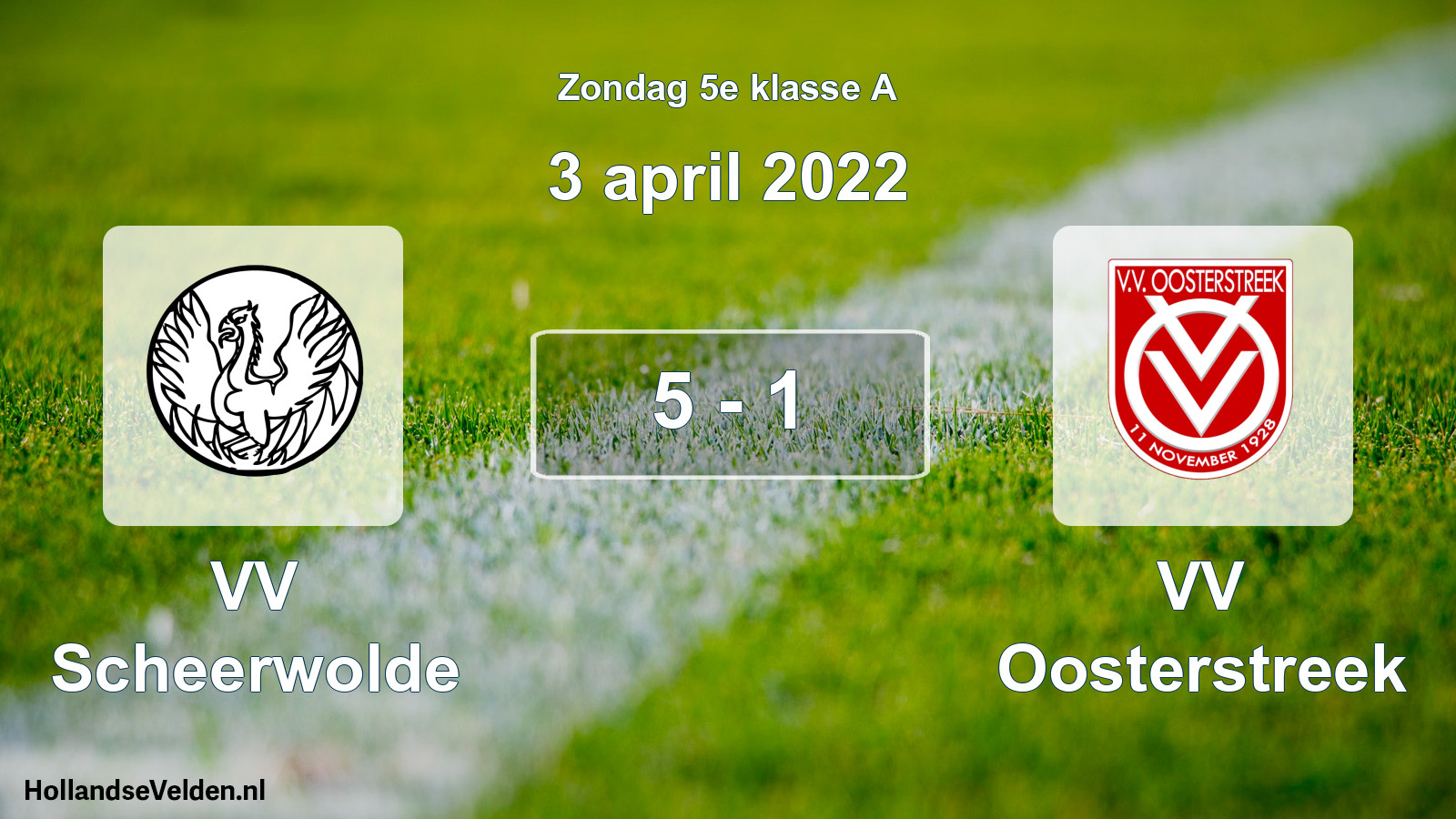 Total number of matches played: VV Scheerwolde - VV Oosterstreek 5 - 1 (3 April 2022)