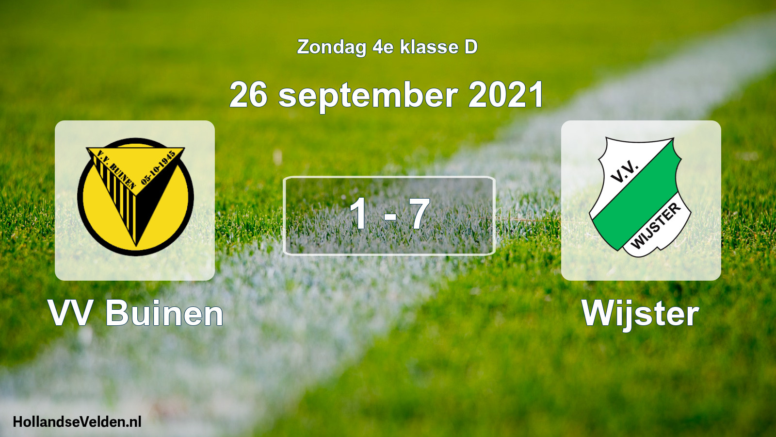 Total number of matches played: VV Buinen - Wijster 1 - 7 (26 September 2021)