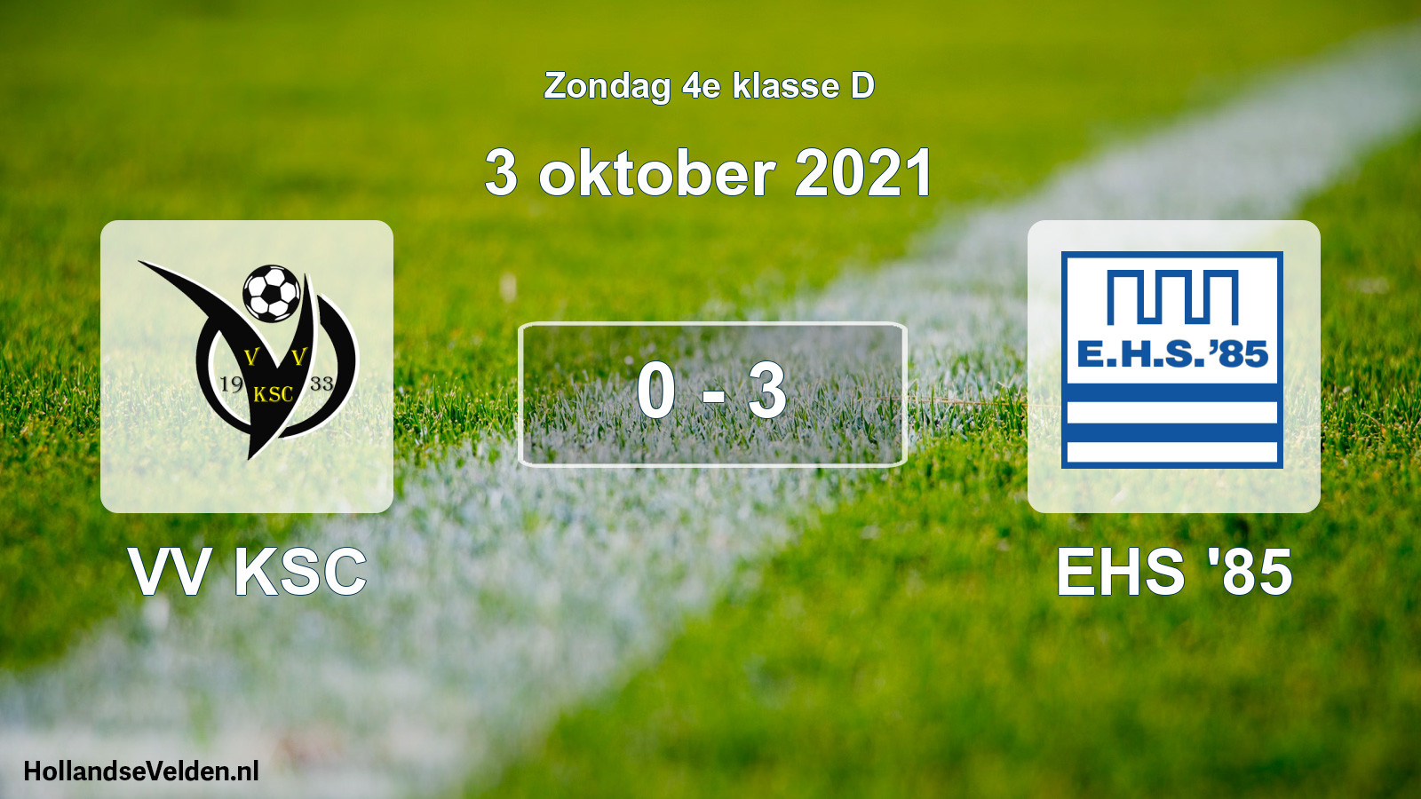 Total number of matches played: VV KSC - EHS '85 0 - 3 (3 October 2021)