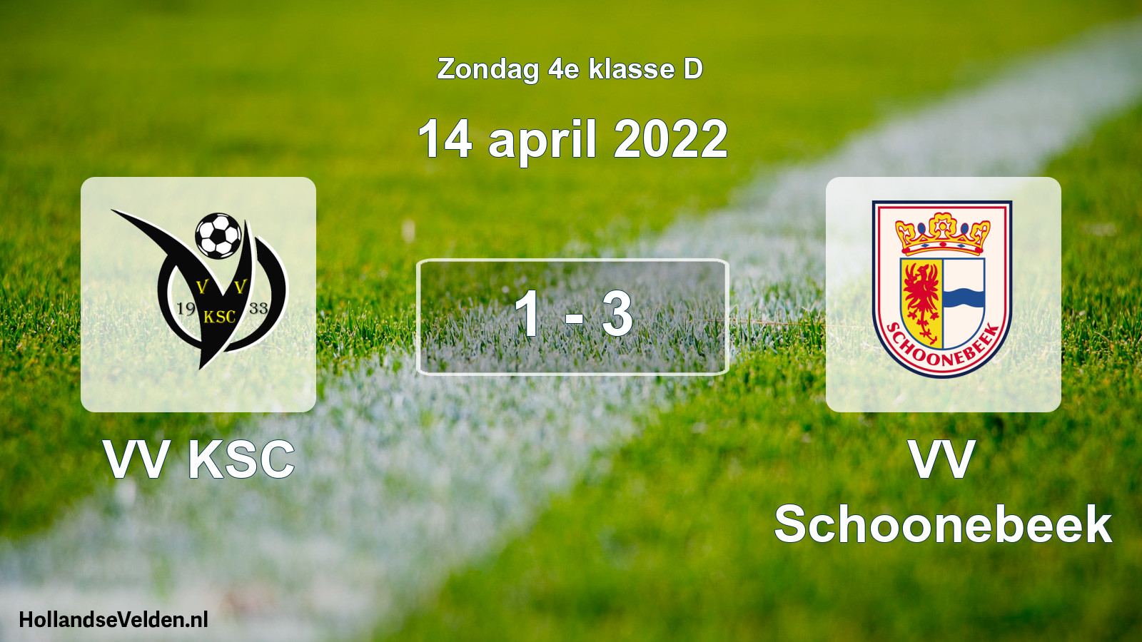 Total number of matches played: VV KSC - VV Schoonebeek 1 - 3 (14 April 2022)