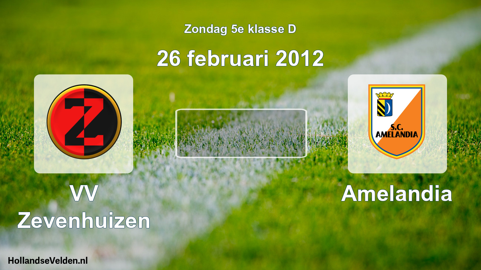 Scheduled Match: VV Zevenhuizen - Amelandia (26 February 2012)