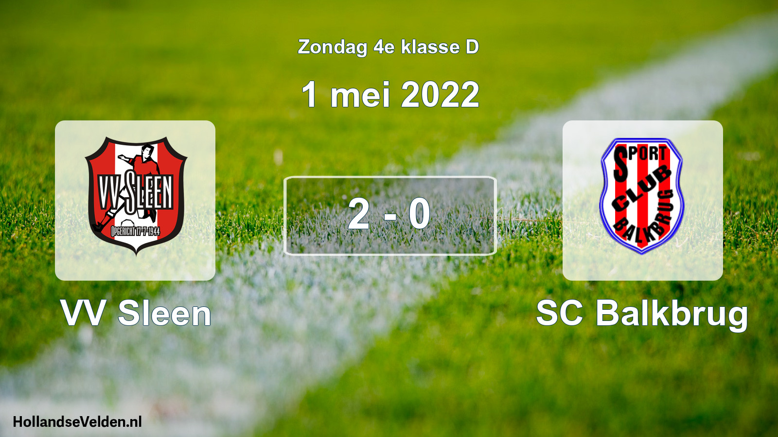 Total number of matches played: VV Sleen - SC Balkbrug 2 - 0 (1 May 2022)