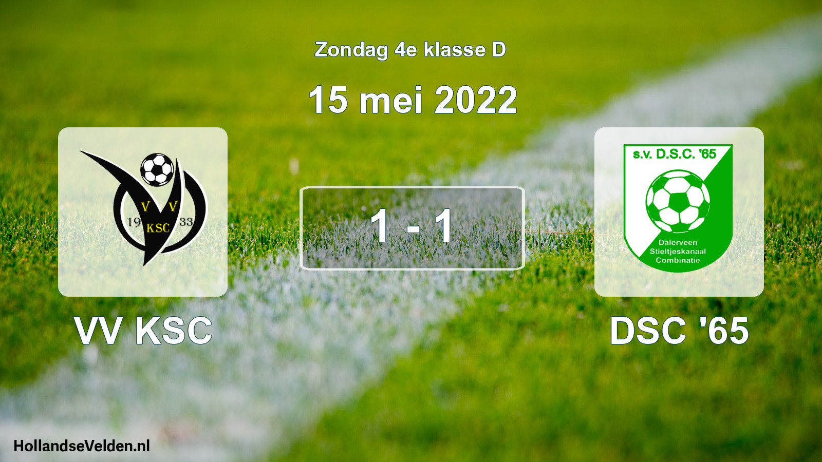 Total number of matches played: VV KSC - DSC '65 1 - 1 (15 May 2022)