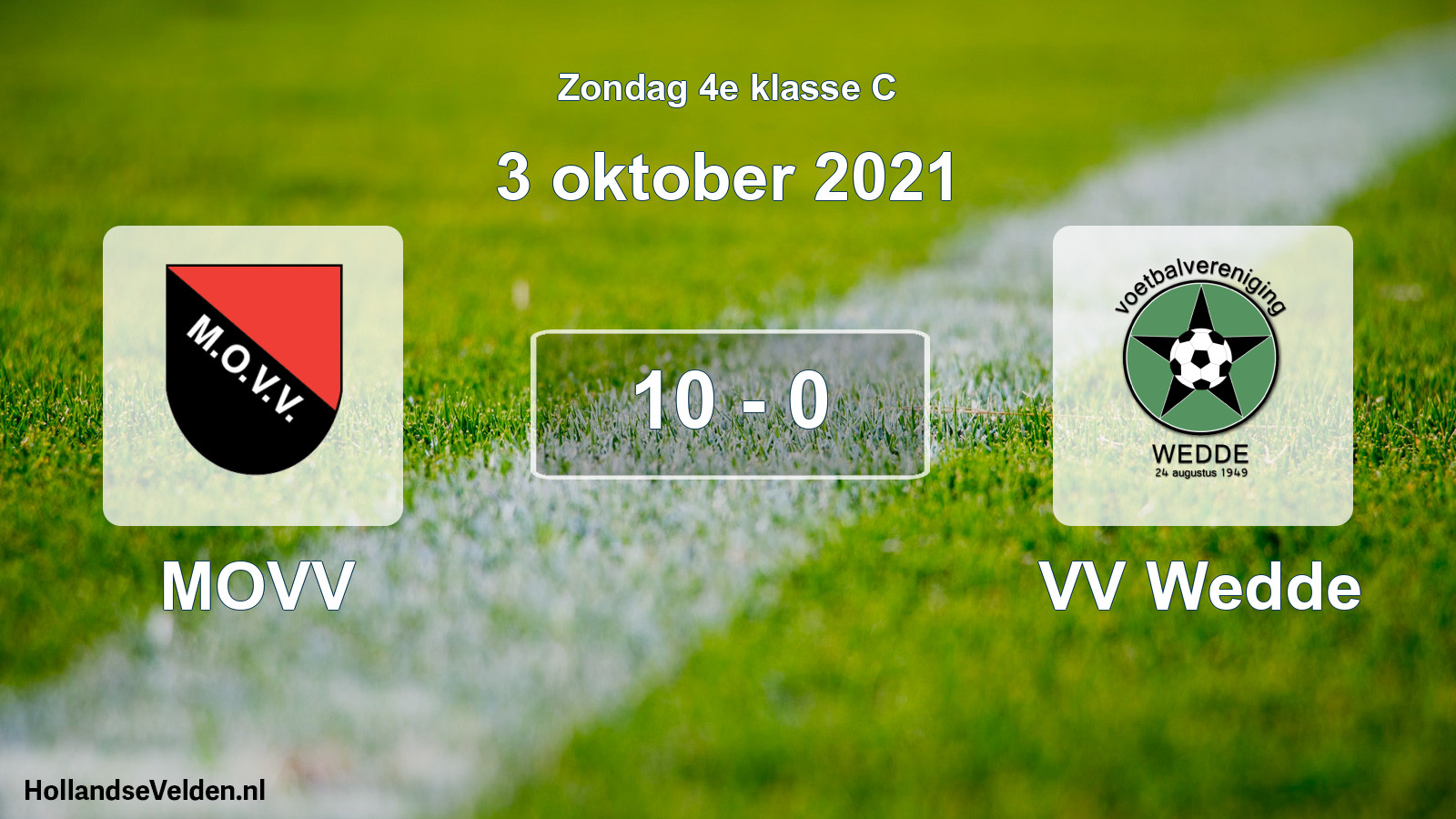 Total number of matches played: MOVV - VV Wedde 10 - 0 (3 October 2021)