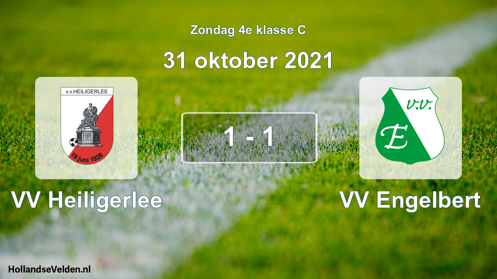 Total number of matches played: VV Heiligerlee - VV Engelbert 1 - 1 (31 October 2021)