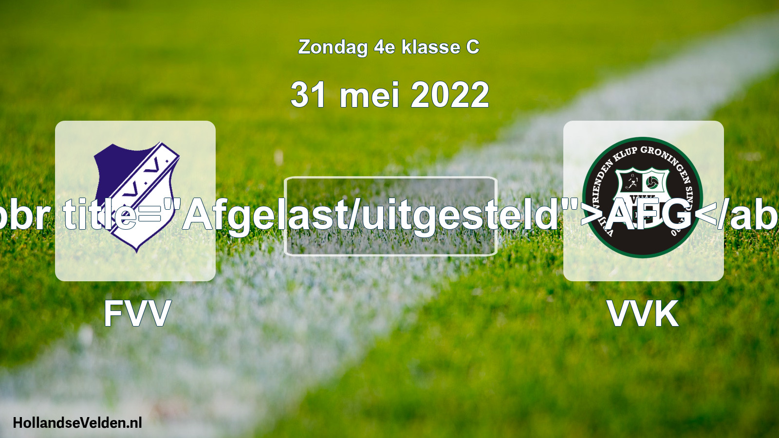Scheduled Match: FVV - VVK (31 May 2022)