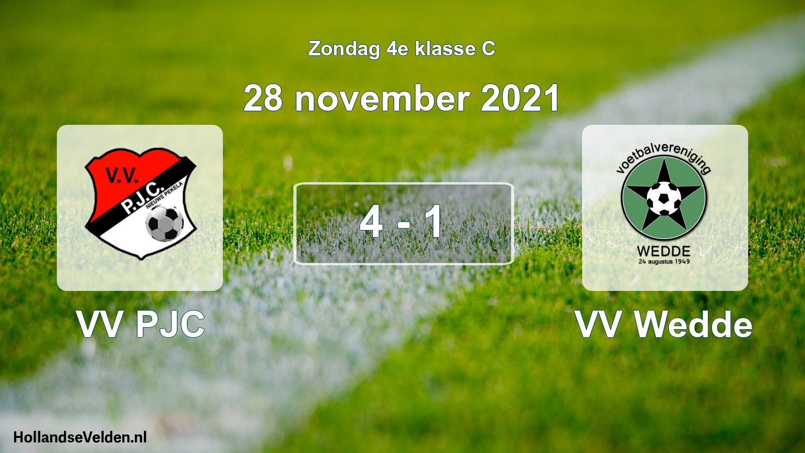 Total number of matches played: VV PJC - VV Wedde 4 - 1 (28 November 2021)