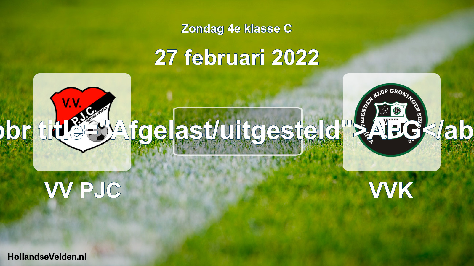 Scheduled Match: VV PJC - VVK (27 February 2022)