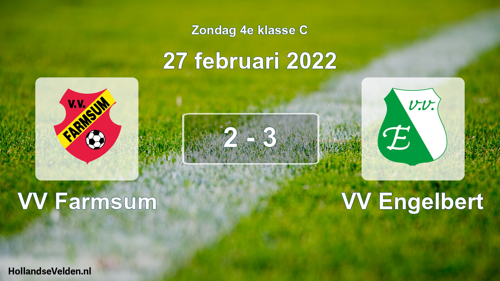 Total number of matches played: VV Farmsum - VV Engelbert 2 - 3 (27 February 2022)