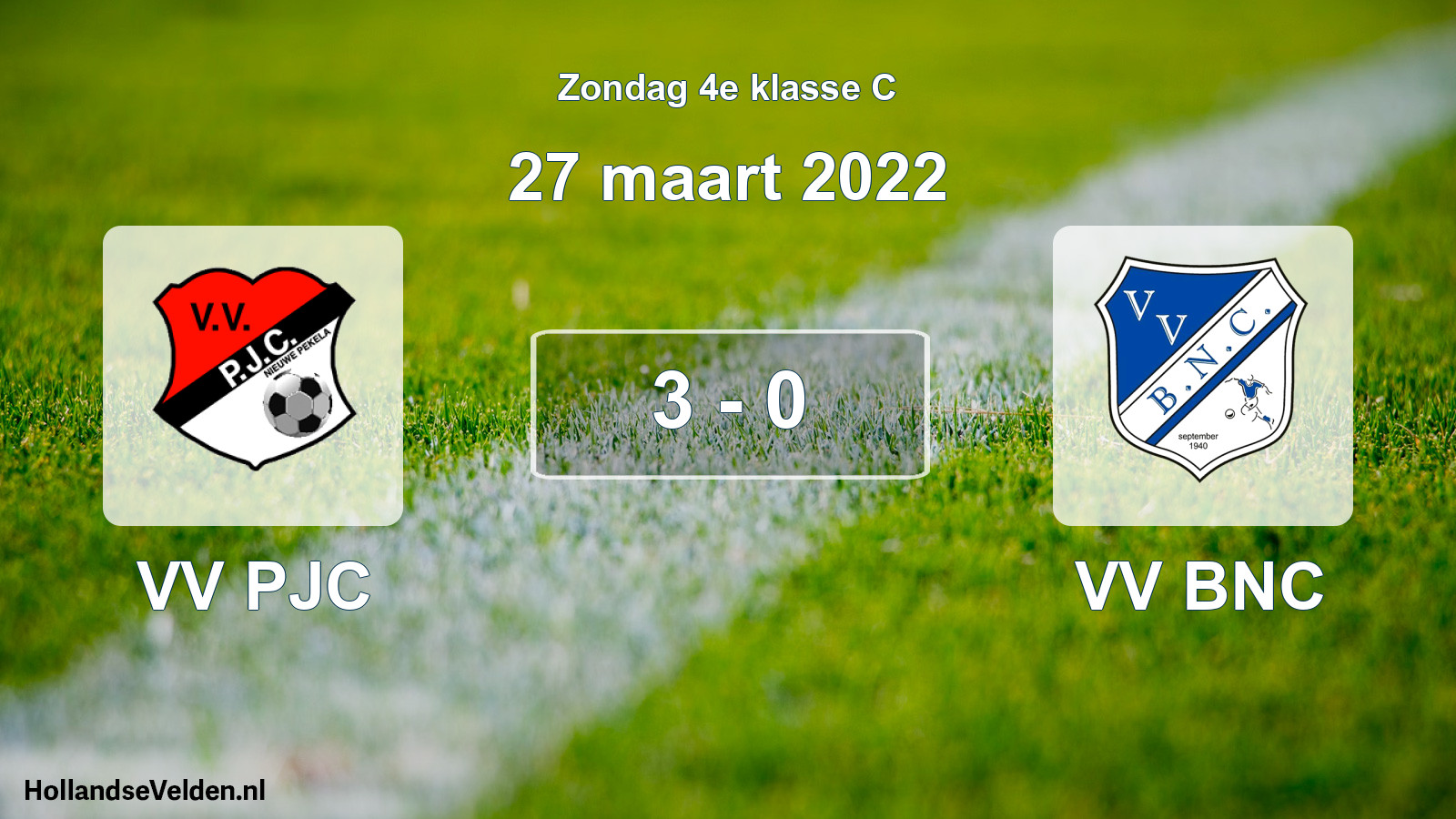 Total number of matches played: VV PJC - VV BNC 3 - 0 (27 March 2022)