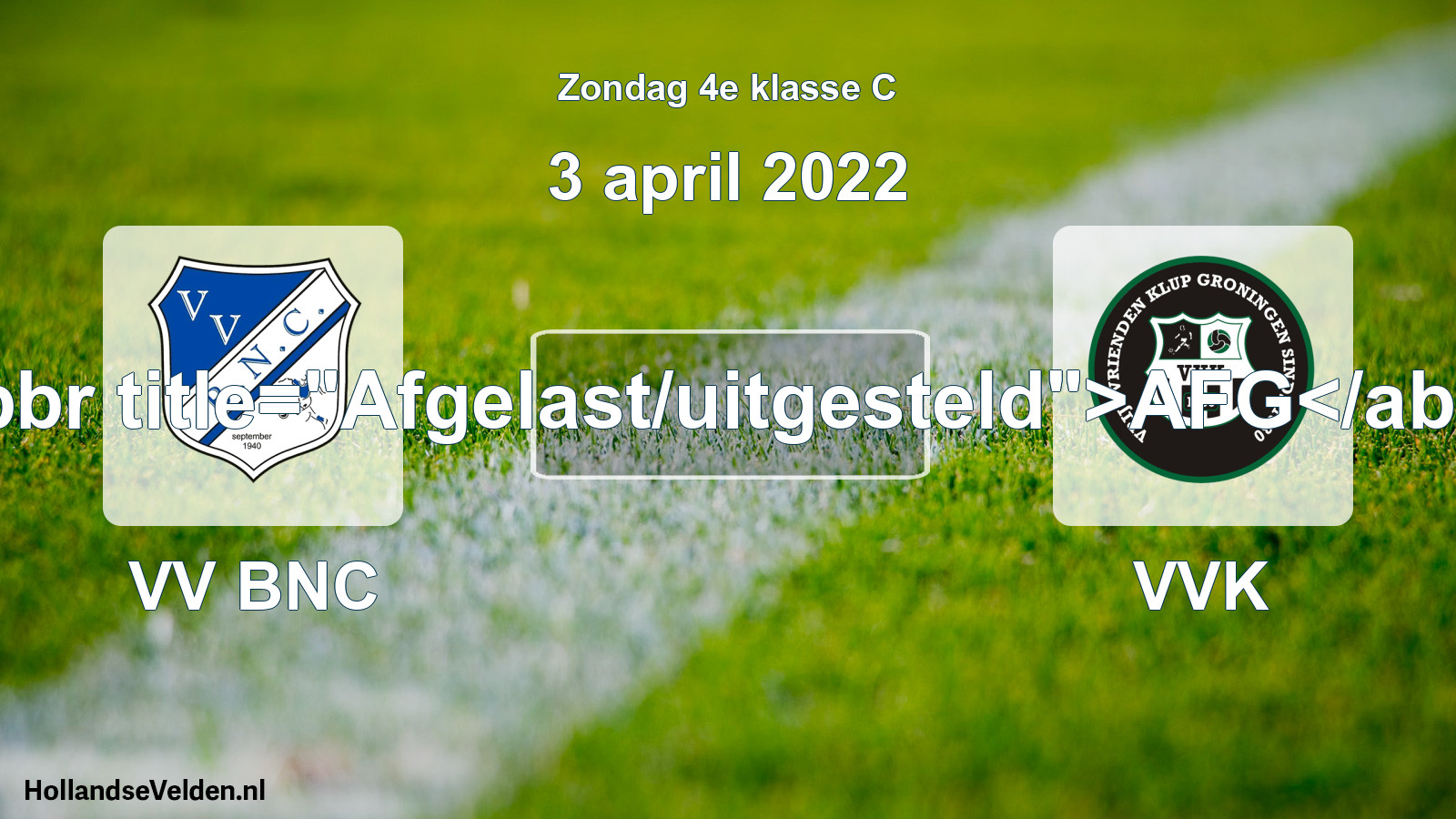 Scheduled Match: VV BNC - VVK (3 April 2022)