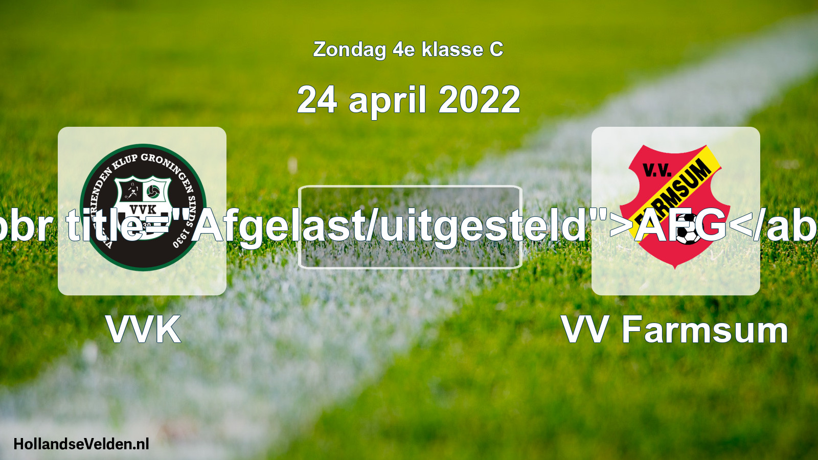 Scheduled Match: VVK - VV Farmsum (24 April 2022)
