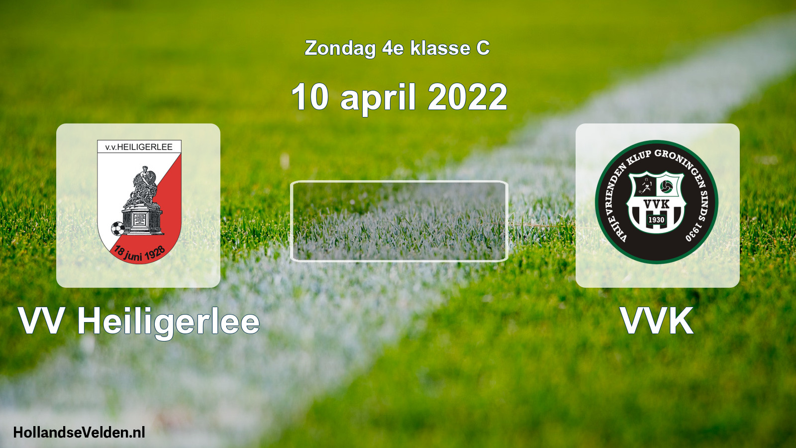 Scheduled Match: VV Heiligerlee - VVK (10 April 2022)