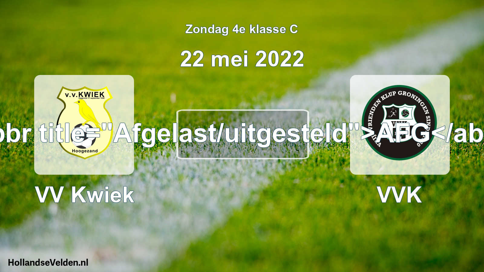 Scheduled Match: VV Kwiek - VVK (22 May 2022)