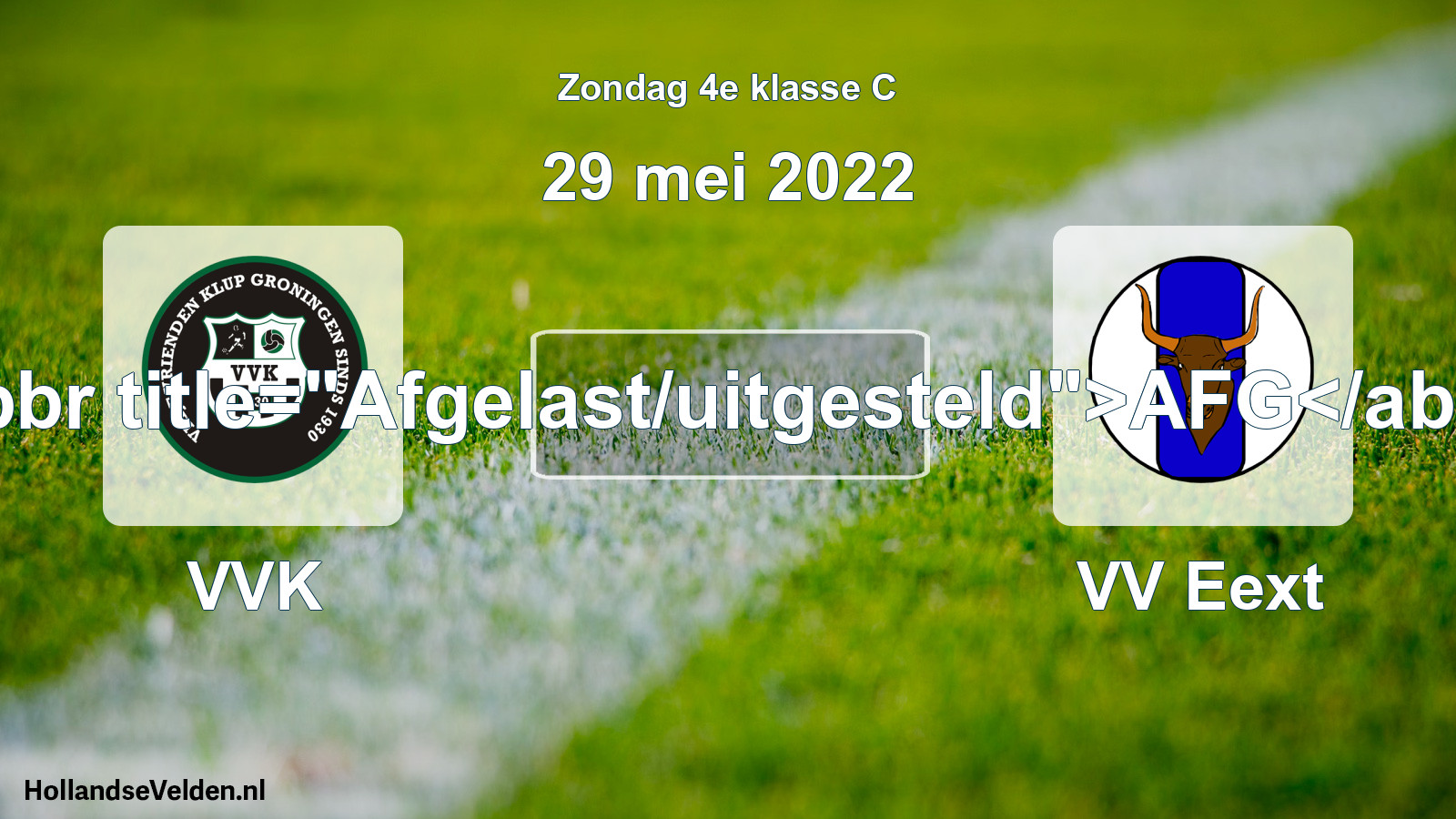 Scheduled Match: VVK - VV Eext (29 May 2022)