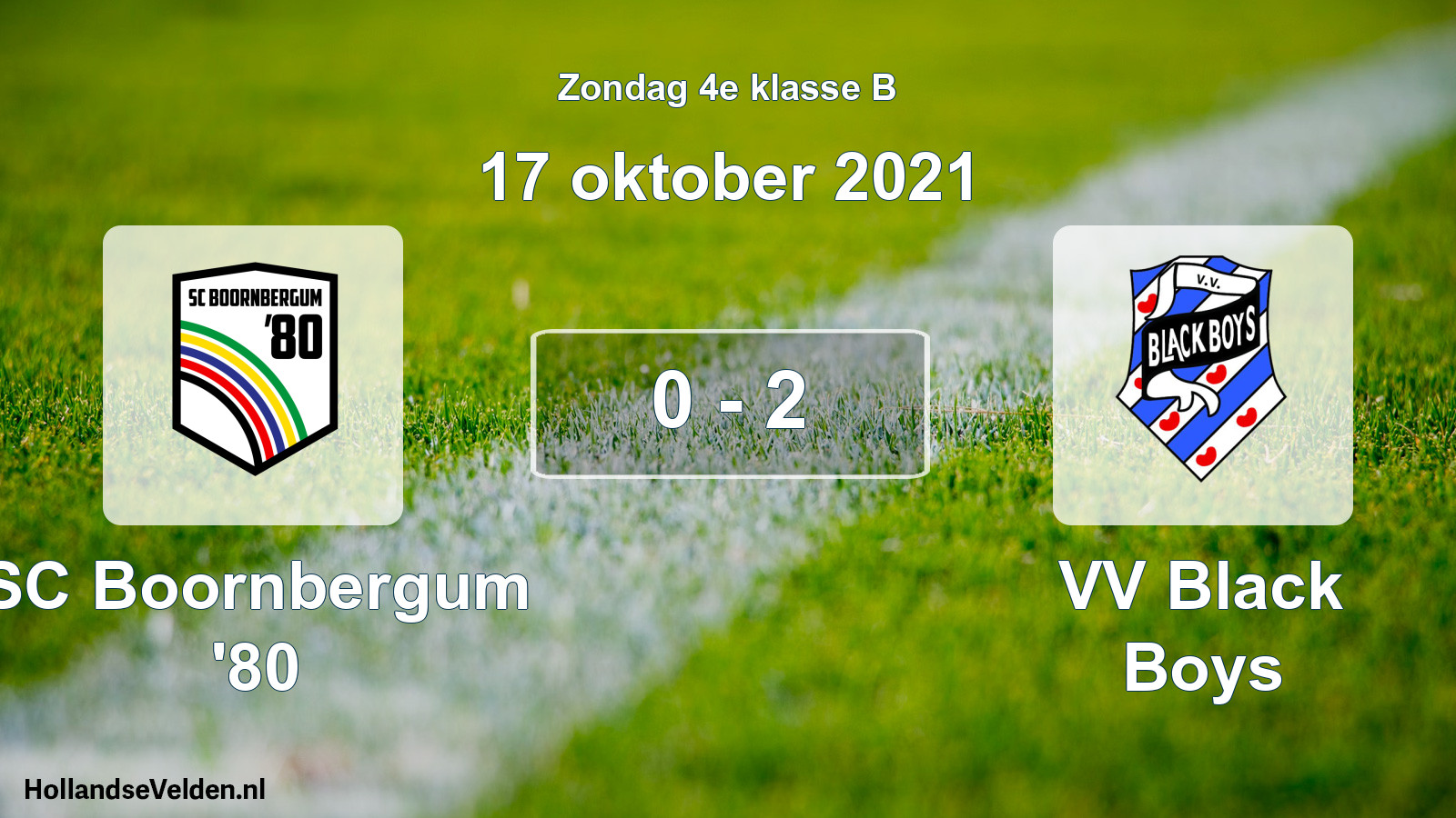 Total number of matches played: SC Boornbergum '80 - VV Black Boys 0 - 2 (17 October 2021)