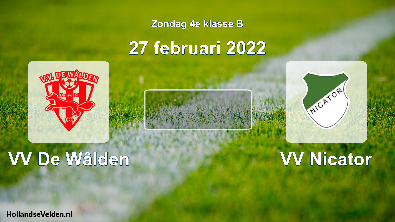 Scheduled Match: VV De Wâlden - VV Nicator (27 February 2022)