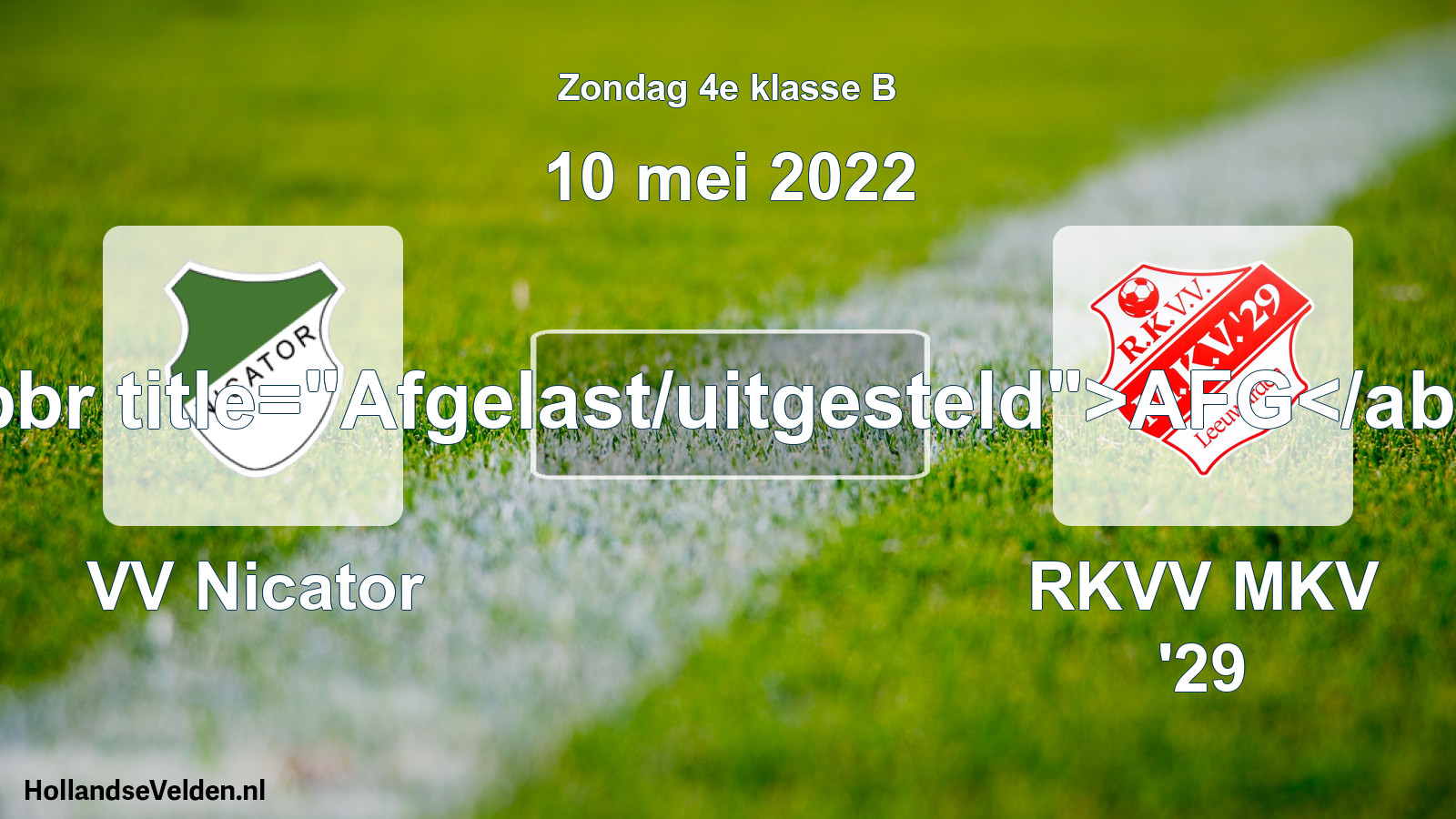 Scheduled Match: VV Nicator - RKVV MKV '29 (10 May 2022)