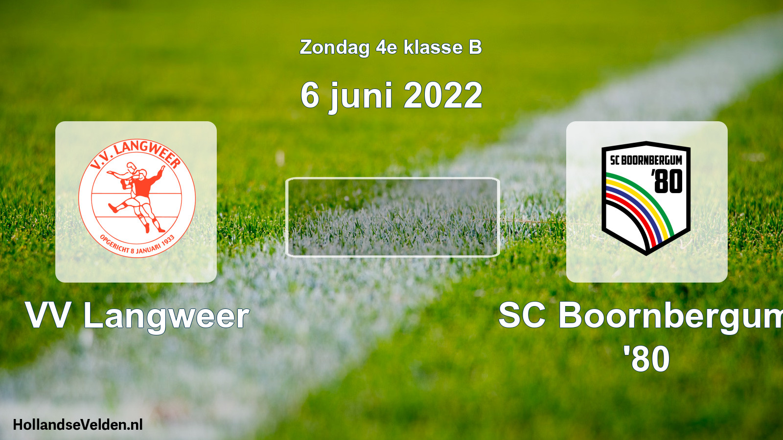 Scheduled Match: VV Langweer - SC Boornbergum '80 (6 June 2022)