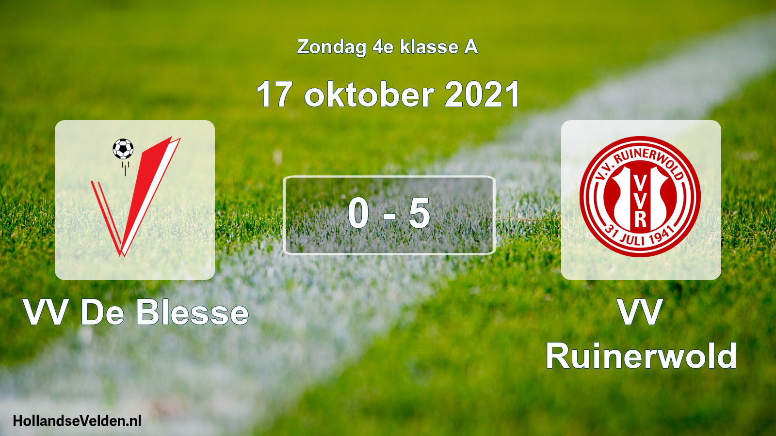Total number of matches played: VV De Blesse - VV Ruinerwold 0 - 5 (17 October 2021)