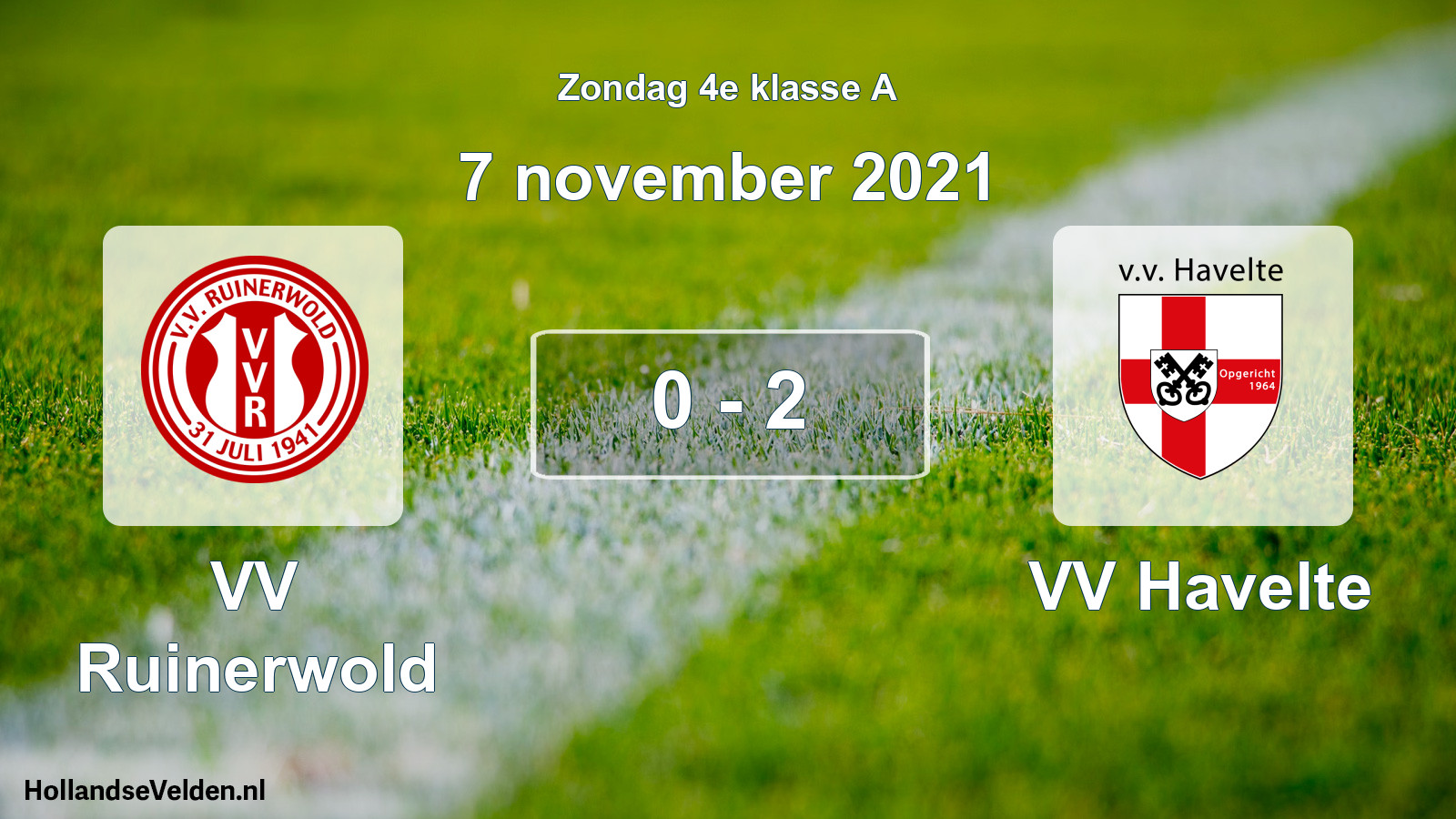 Total number of matches played: VV Ruinerwold - VV Havelte 0 - 2 (7 November 2021)