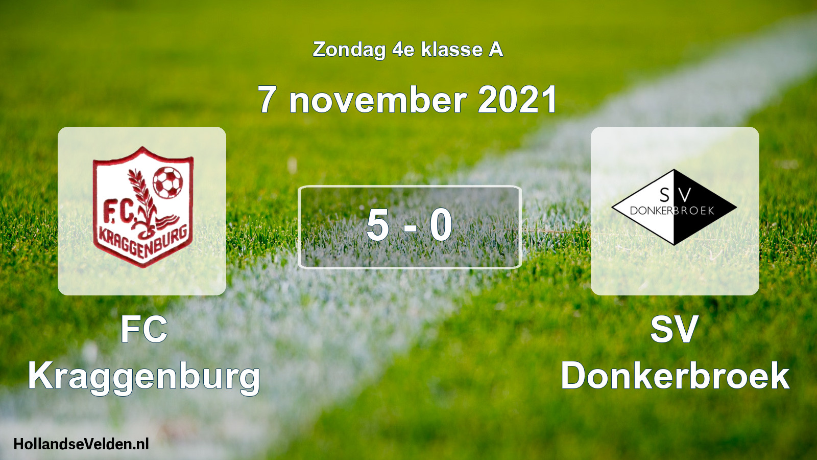 Total number of matches played: FC Kraggenburg - SV Donkerbroek 5 - 0 (7 November 2021)