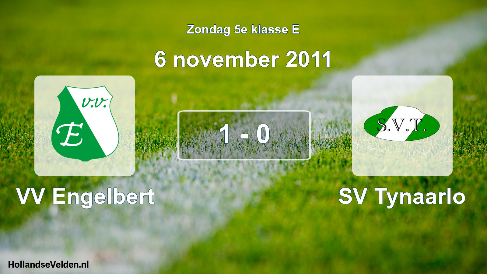 Total number of matches played: VV Engelbert - SV Tynaarlo 1 - 0 (6 November 2011)