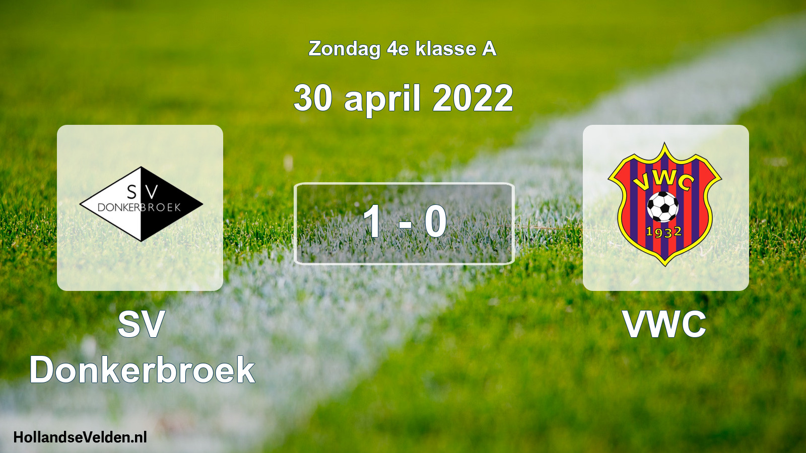 Total number of matches played: SV Donkerbroek - VWC 1 - 0 (30 April 2022)