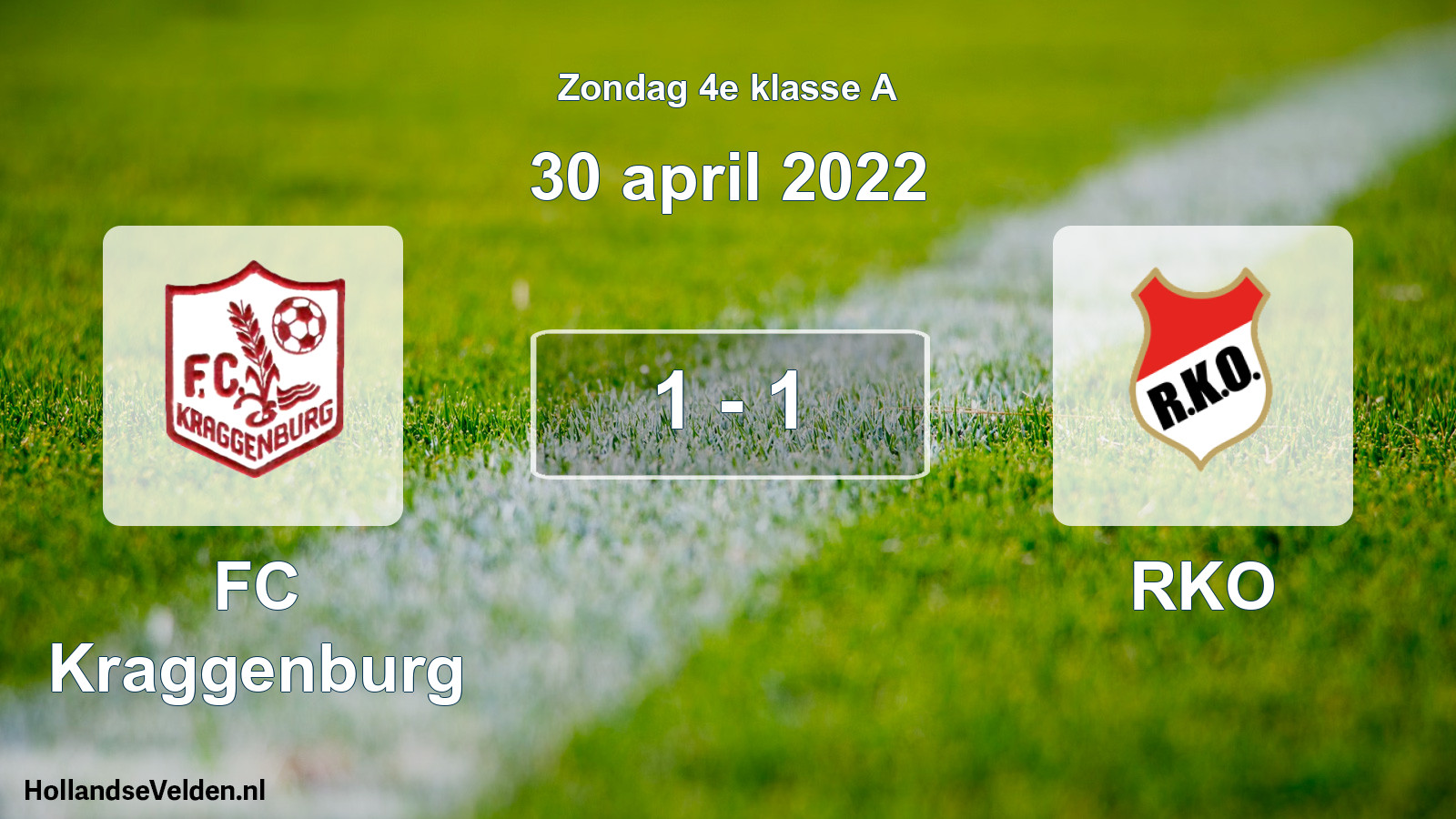 Total number of matches played: FC Kraggenburg - RKO 1 - 1 (30 April 2022)