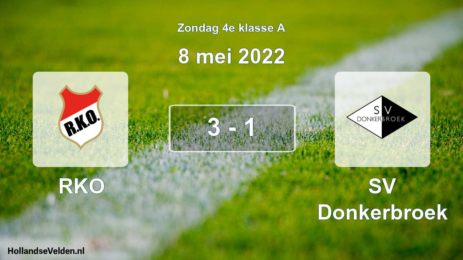 Total number of matches played: RKO - SV Donkerbroek 3 - 1 (8 May 2022)