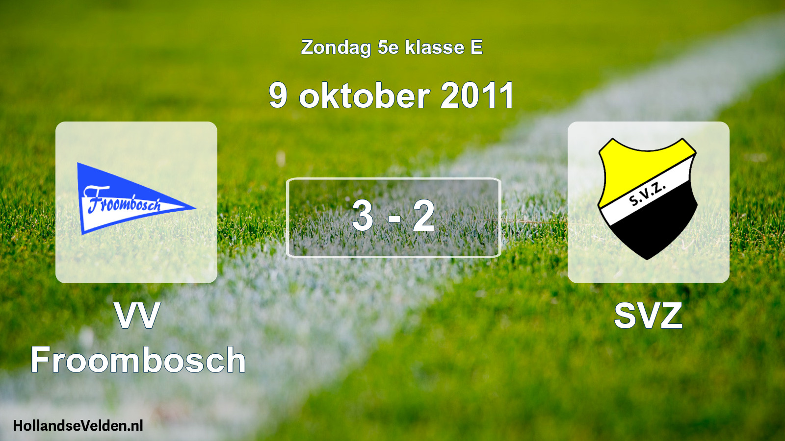 Total number of matches played: VV Froombosch - SVZ 3 - 2 (9 October 2011)