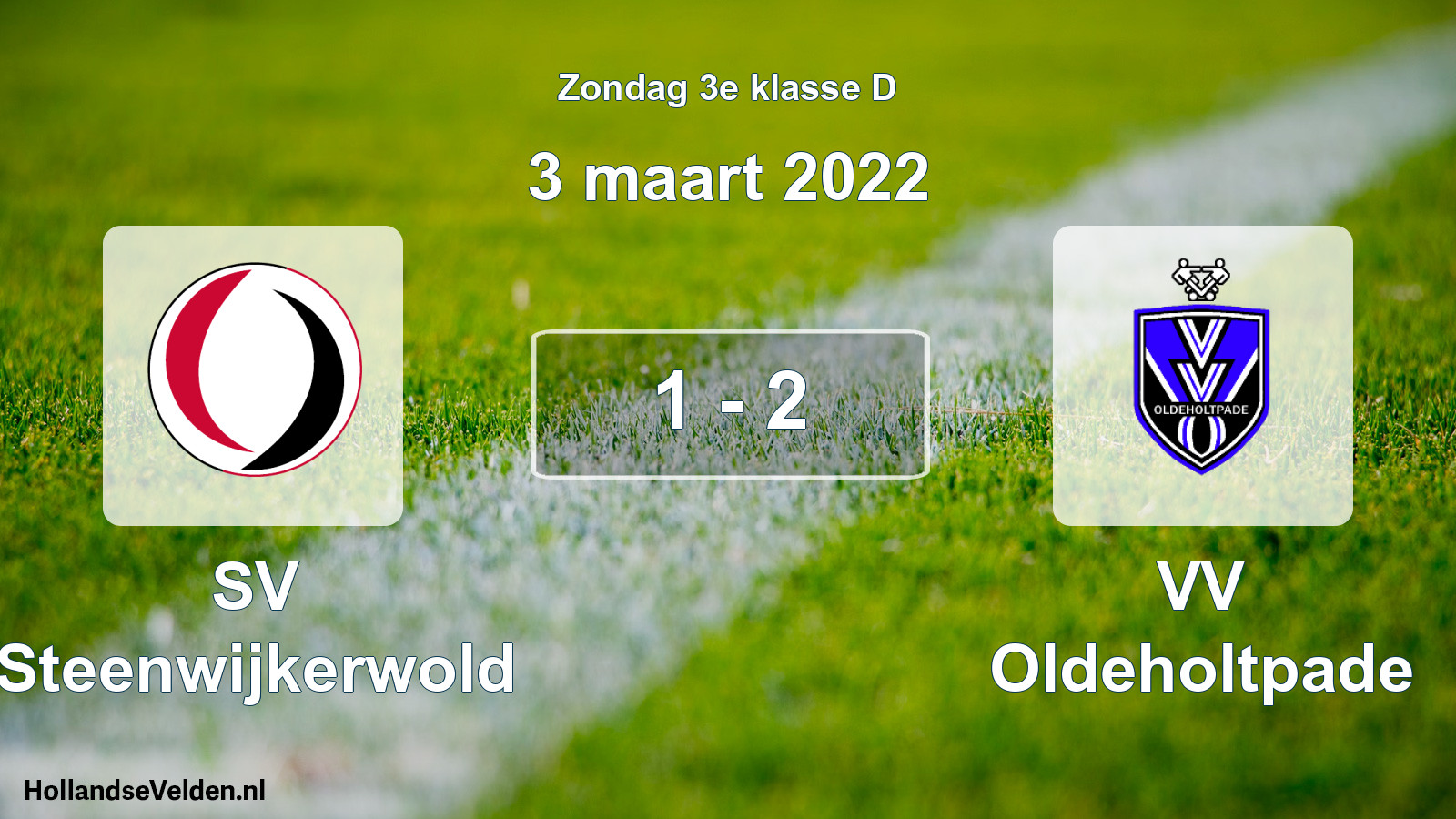 Total number of matches played: SV Steenwijkerwold - VV Oldeholtpade 1 - 2 (3 March 2022)
