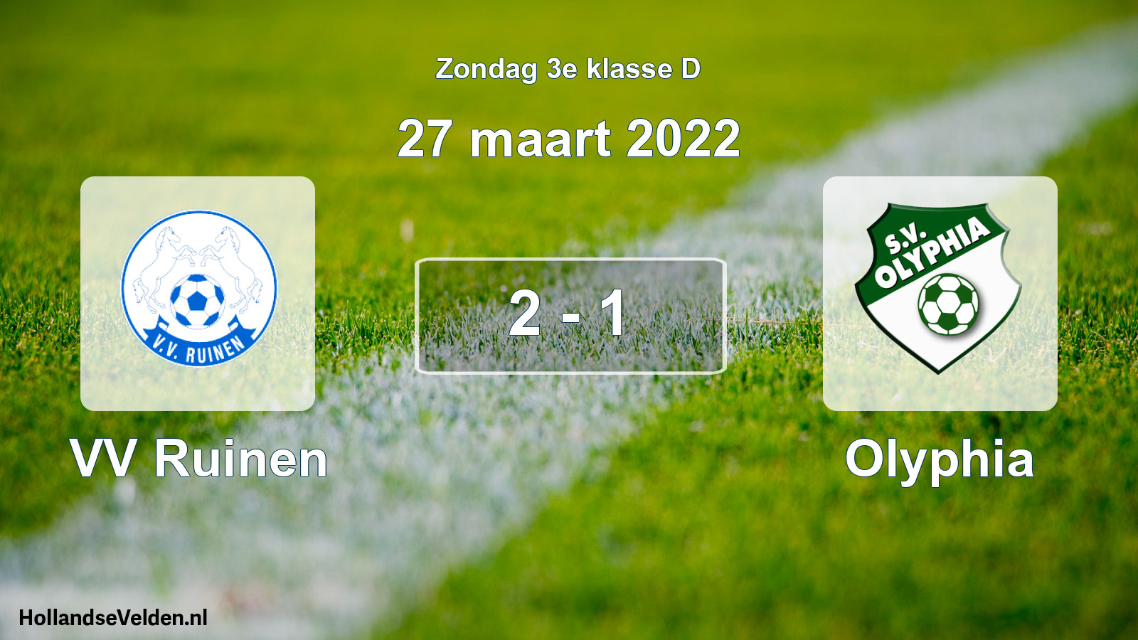 Total number of matches played: VV Ruinen - Olyphia 2 - 1 (27 March 2022)