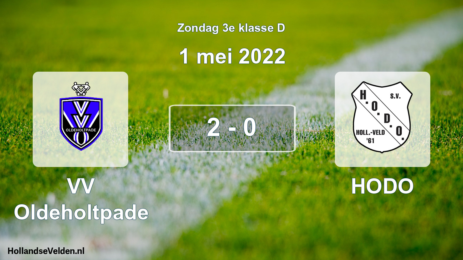 Total number of matches played: VV Oldeholtpade - HODO 2 - 0 (1 May 2022)