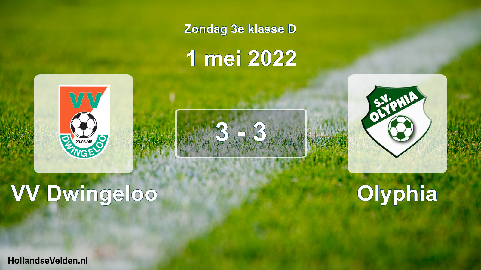 Total number of matches played: VV Dwingeloo - Olyphia 3 - 3 (1 May 2022)
