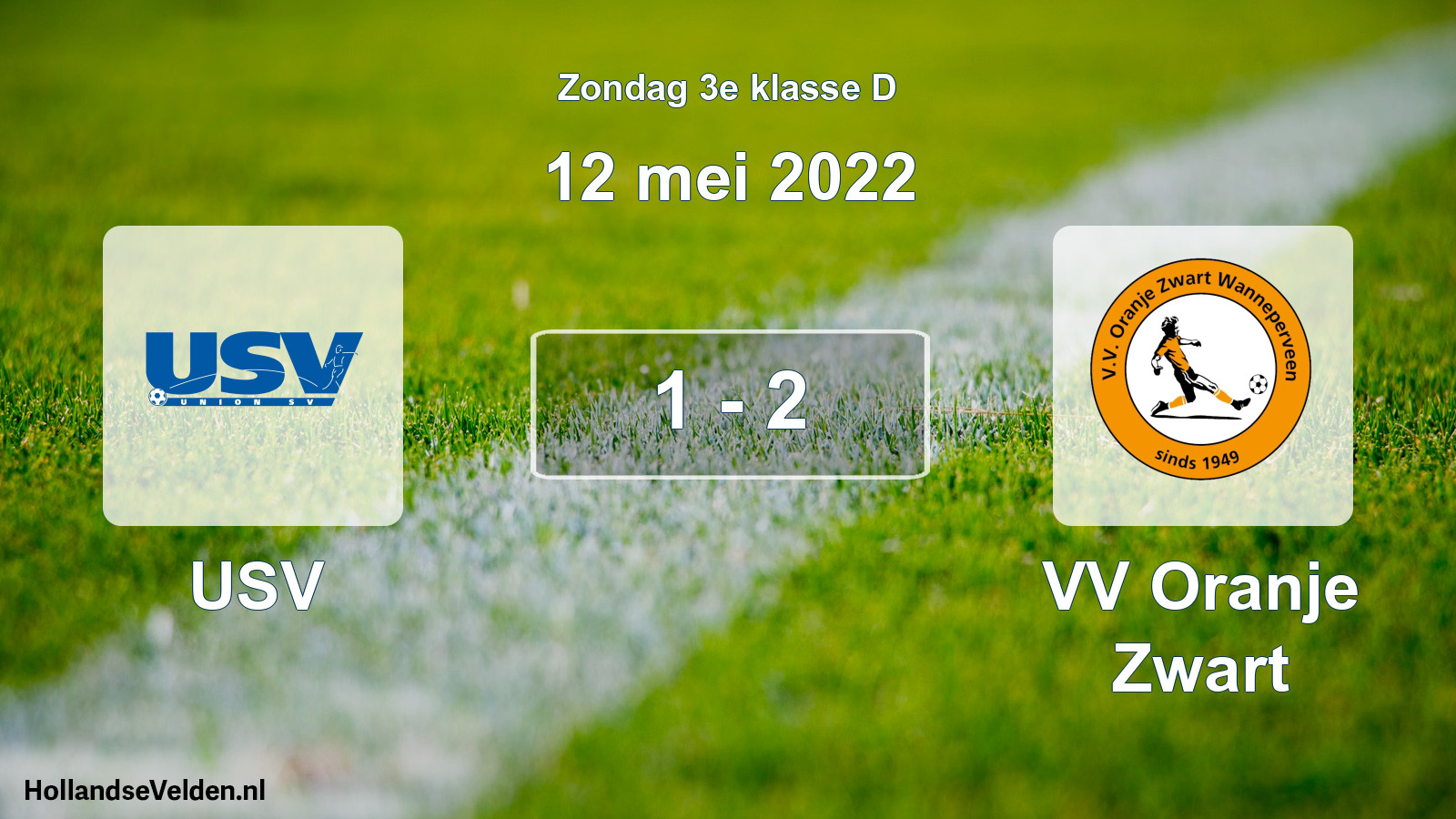 Total number of matches played: USV - VV Oranje Zwart 1 - 2 (12 May 2022)